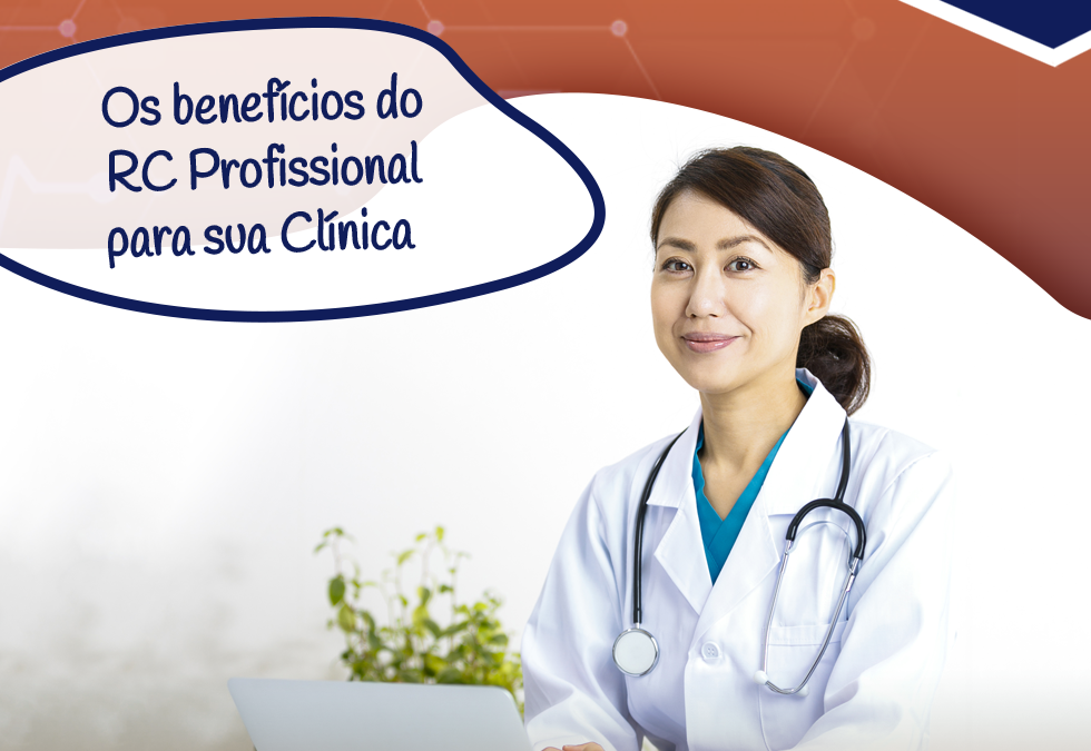 Qual a Vantagem do RC Profissional para Médicos?