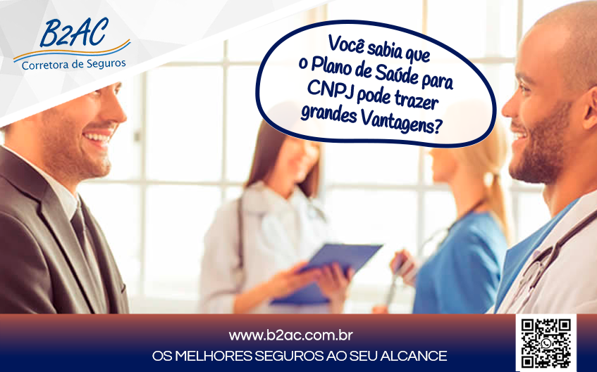 Você sabia que o Plano de Saúde para CNPJ pode trazer grandes Vantagens?